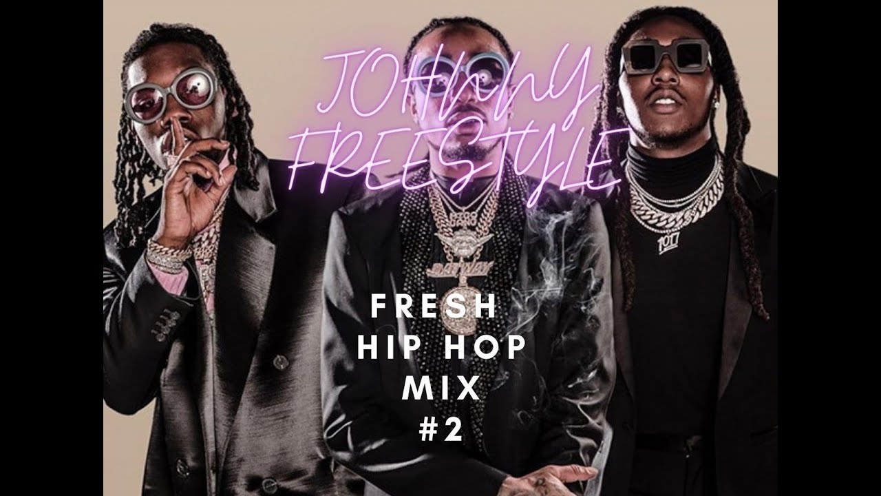 Fresh hip hop mix #2