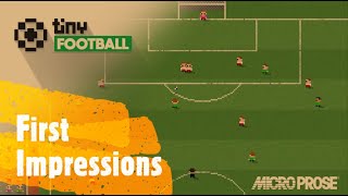 MicroProse Tiny Football - Early Access First Impressions