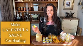 DIY Calendula Salve / How To Make A Salve Recipe / Herbal Healing Tutorial