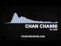 Chan Chanani  Babbu Mann FT DJ Jassi | HD 2014