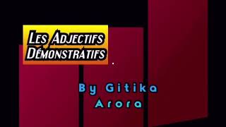 Les Adjectifs Démonstratifs Demonstrative Adjectives In French Ce,Cet,Cette,Ces A1 & A2