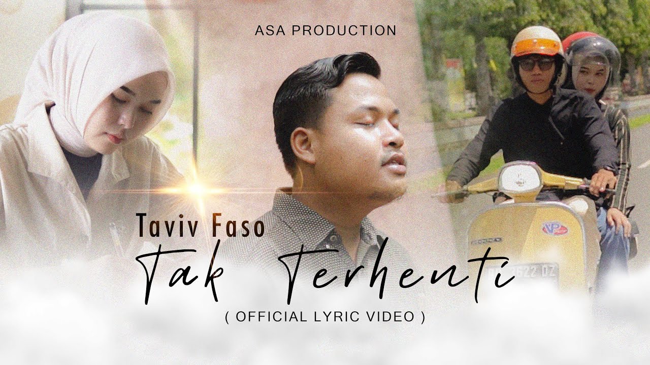 TAVIV FASO - TAK TERHENTI (OFFICIAL LYRIC VIDEO)