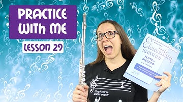 Flute Practice With Me | Rubank Elementary Method For Flute Lesson 29