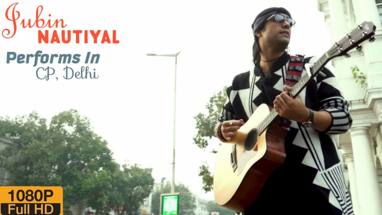 Connaught Place - Delhi | Aaj Ki Raat & Tujhe Kitna Chahein Or Hum | Jubin Nautiyal Live Performance