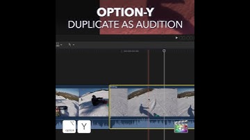 Final Cut Pro Shortcut | Option-Y | Duplicate as Audition