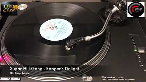Sugar Hill Gang - Rapper's Delight (Hip Hop Remix)