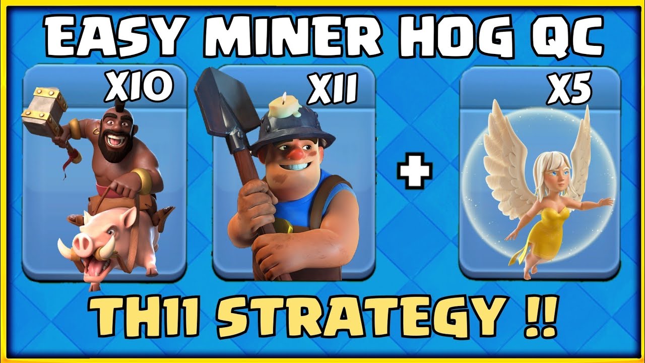 Easy Th11 WAR Attack Strategy! TH11 Miner Hog Attack Strategy! Best