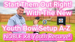 Start Them Out Right With The New Noble X8 Youth Recurve! Complete Package Setup A-Z! by Instinctive Addiction Archery With Jeff Phillips 1,439 views 2 months ago 25 minutes