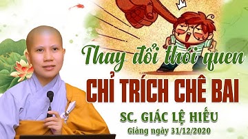 Thay đổi thói quen chỉ trích - chê bai - SC. Giác Lệ Hiếu