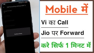 Vi Ki Call Jio Par Kaise Forward Kare, How To Forward Call Vi To Jio