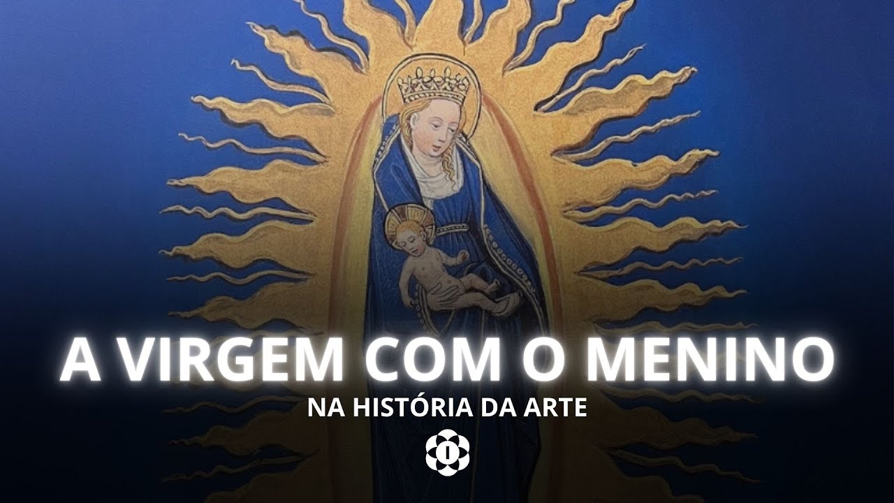 'A Virgem com O Menino' na História da Arte [trecho de aula]