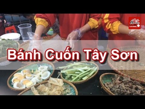 Video Cách làm Bánh Cuốn Tây Sơn - Bánh Tráng Cuốn Bình Định - youtube