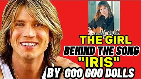 The Story of How Goo Goo Dolls Created Iris