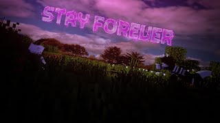 STAY FOREVER - Minecraft Animation (insp.TrungMC)