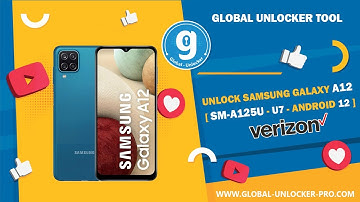 Unlock Sim Samsung Galaxy A12 SM-A125U Verizon By Global Unlocker Pro