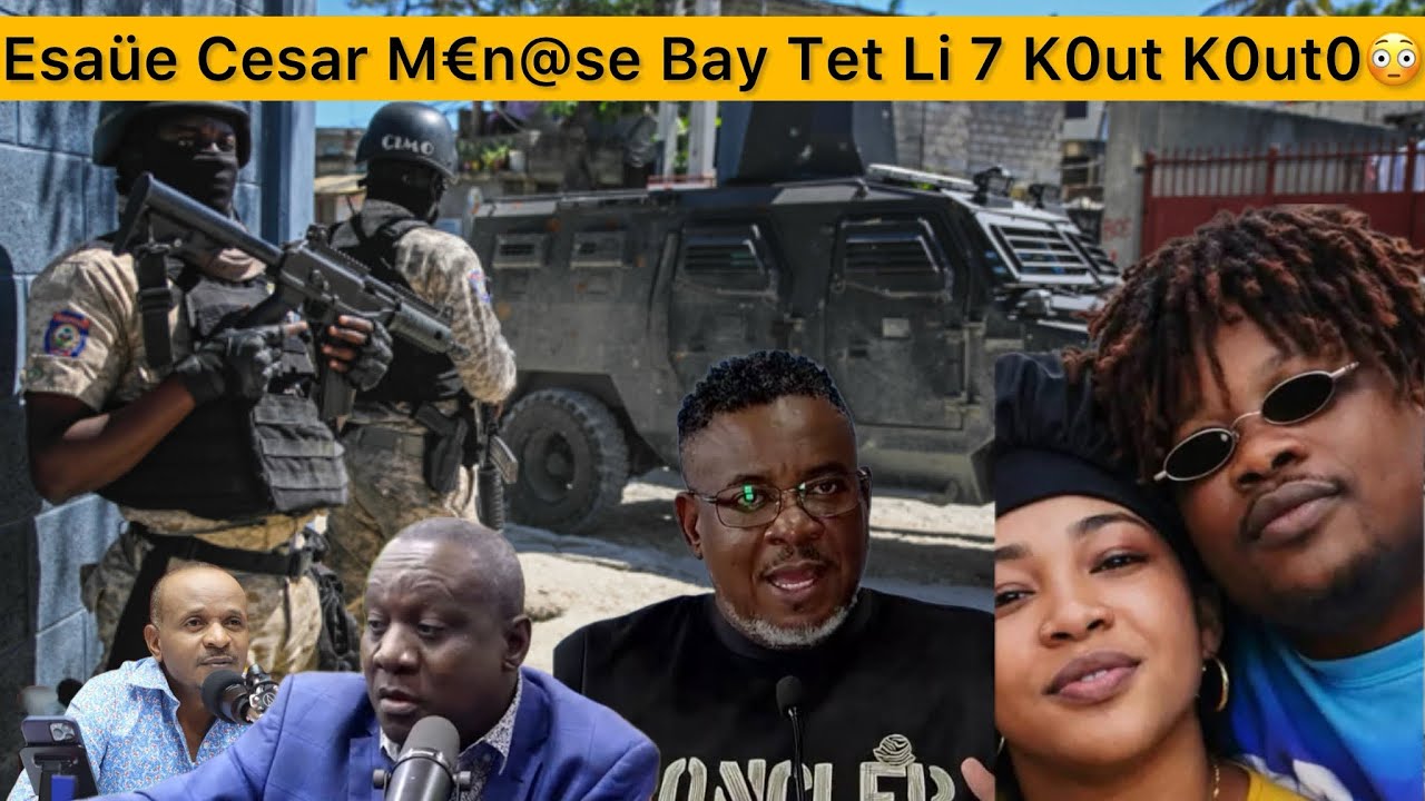 Esaü César M€n@s€ Bay Tèt Li 7 K0ut K0ut0 Olye Li Koube,Assad Volcy Dil Pap Pran Sa Nan Men Domond