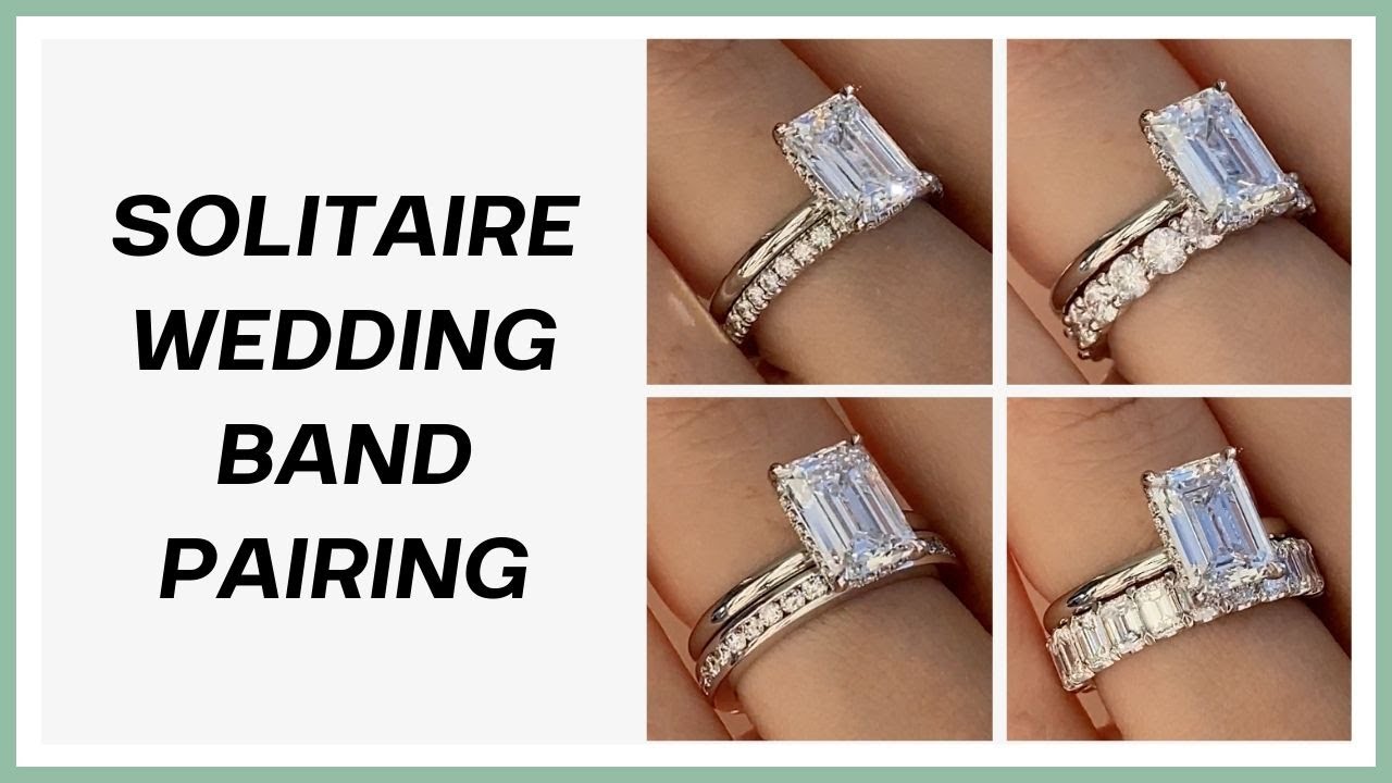 How to Pair Your Engagement Ring With a Wedding Band