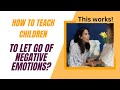 &quot;Let It Go Technique&quot; Get rid of anger quickly!