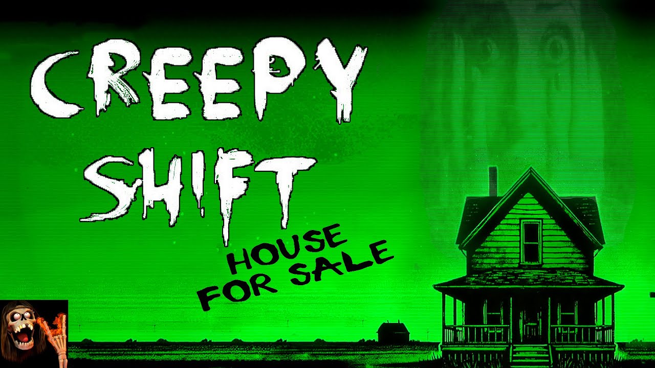 РЕМОНТ В ДОМЕ С ПРИЗРАКАМИ ► Creepy Shift House For Sale #1