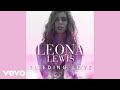 Leona lewis sped up  slowed  bleeding love sped up