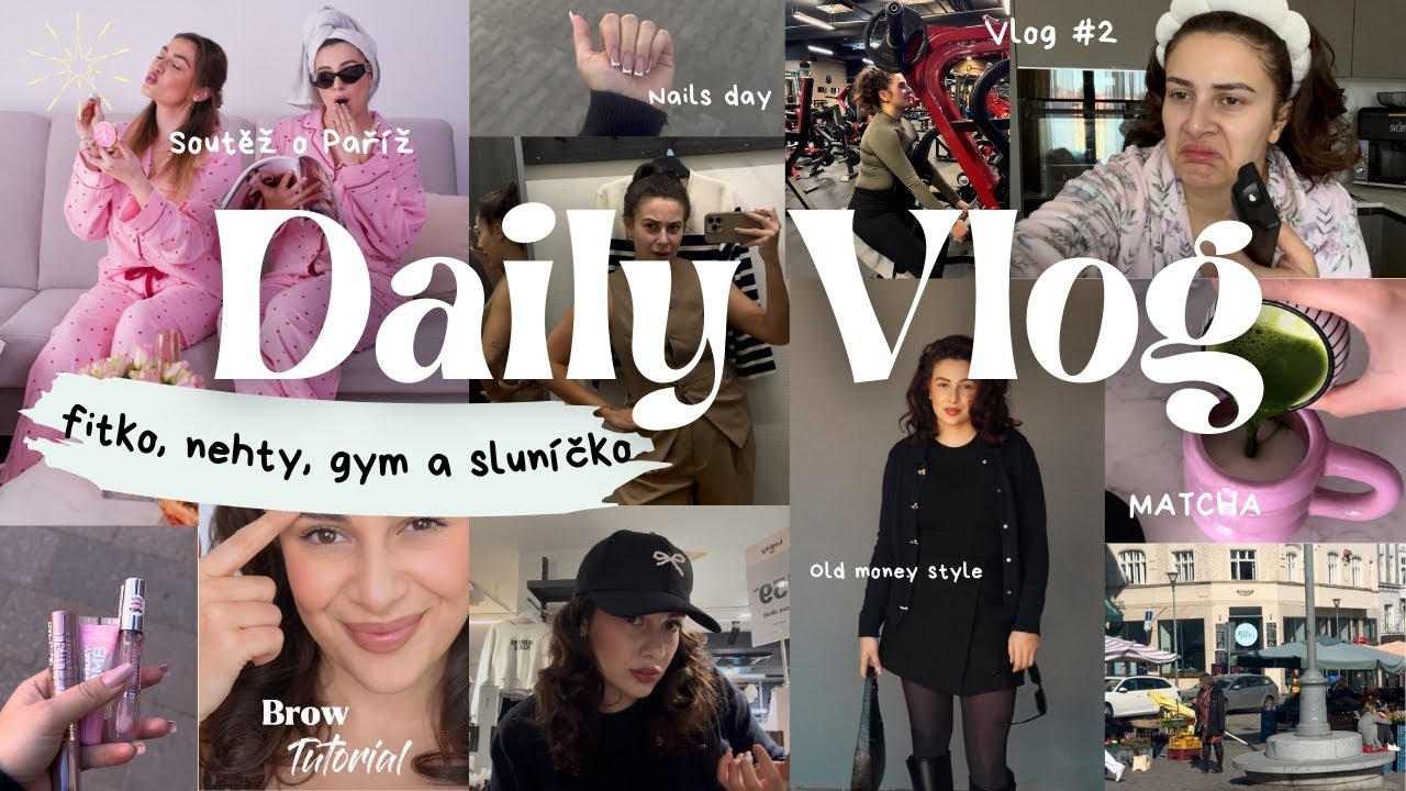VLOG - matcha, old money style, nehty, fitko a sluníčko ♥