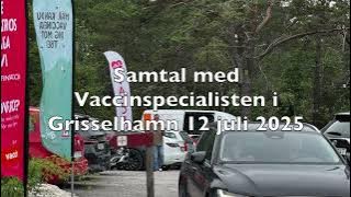 Jag vaccinerar mig inte på Grisslehamnsdagen 12 juli 2025