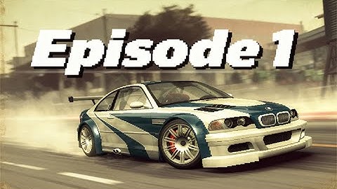 Episode 01 | NFS Most Wanted Journey! – The Beginning!