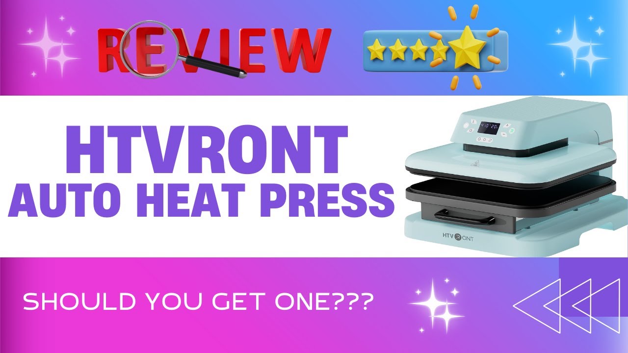 HTVRONT Auto Heat Press Review - If You Love Crafting