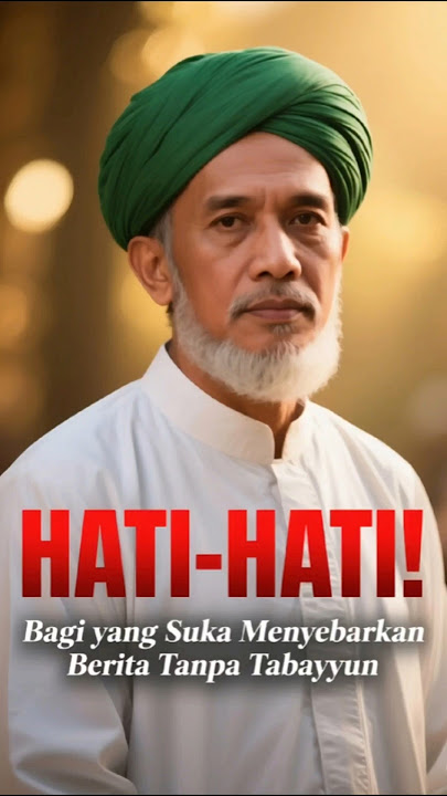 Hati-hati‼️ Larangan keras bagi yang suka menyebarkan berita tanpa tabayyun #shorts #laranganislam