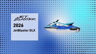 2026 Yamaha JetBlaster DLX WaveRunner Features