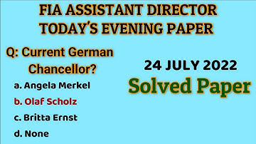 Solved Assistant Director FIA Paper, Batch 2 Evening || July 24, 2022