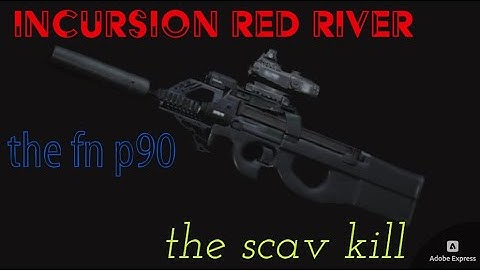 how to mod the FN P90  Incursion Red River