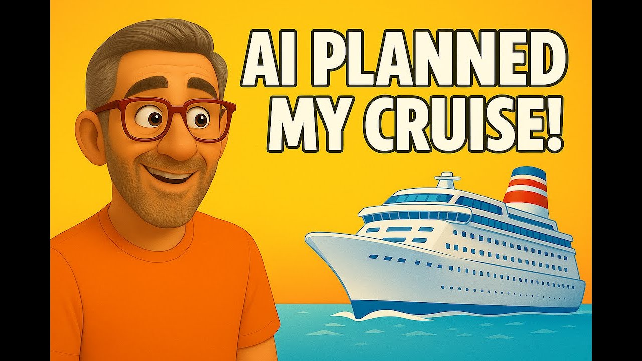 AI Planned My Cruise