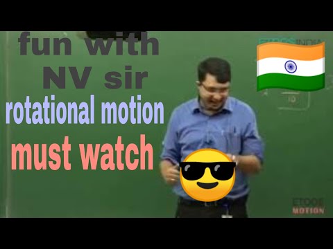 nv-sir-funny-in-rotational-motion-part-4-must-watch-for-nv-sir//iit-jee//nv-sir
