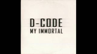 Watch Dcode My Immortal video