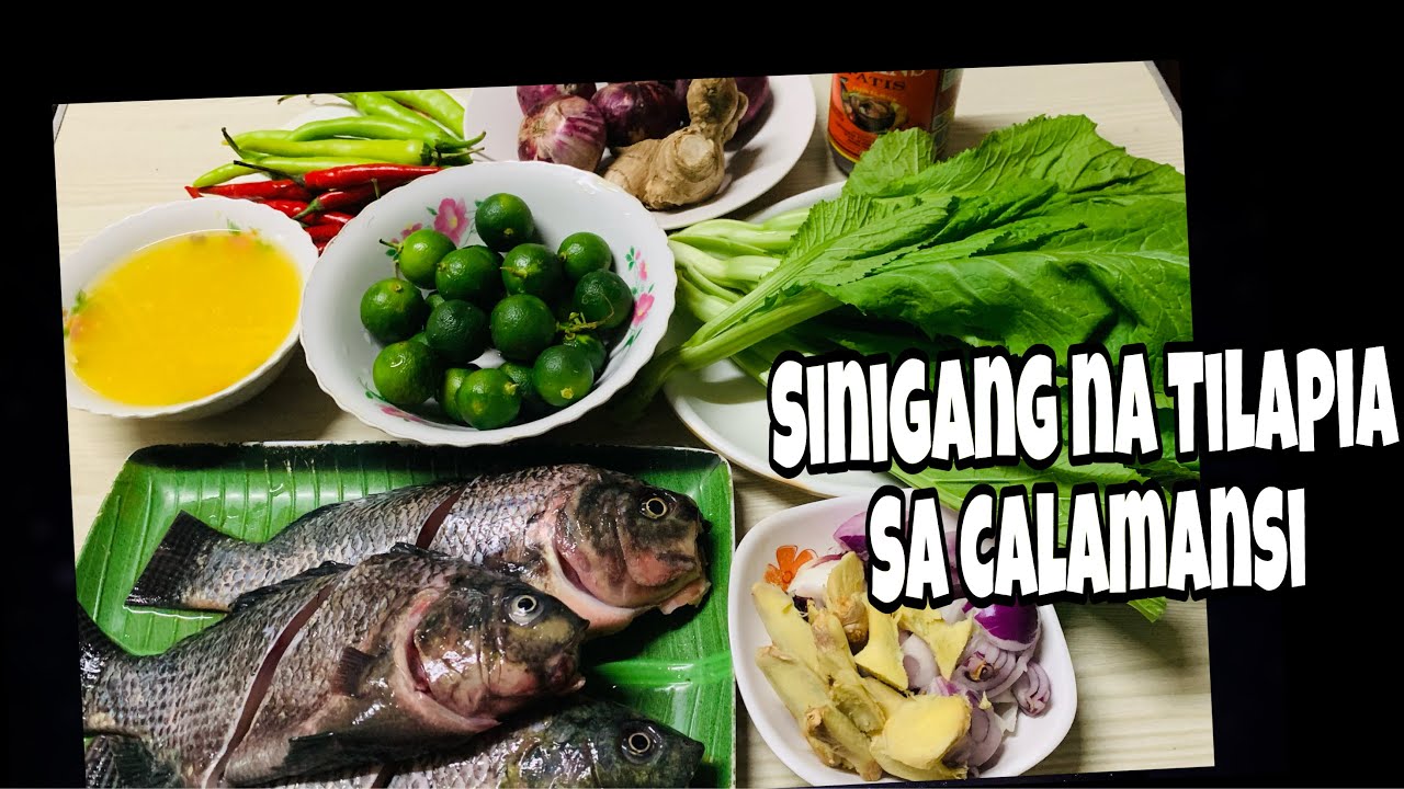 Sinigang Na Tilapia Sa calamansi YouTube