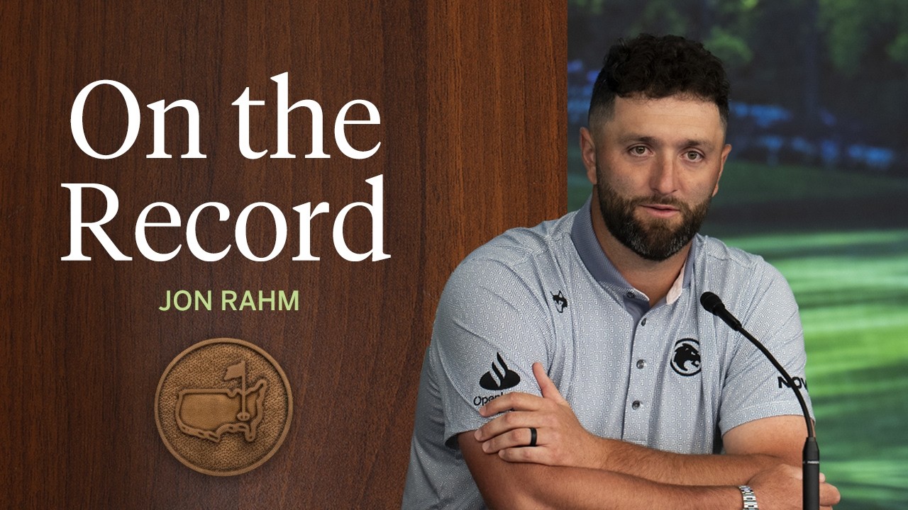 Jon Rahm Details the Challenges of Augusta National | The 2026 Masters