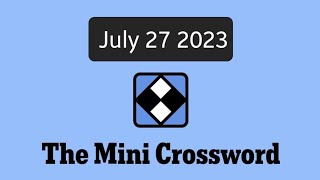New York Times Mini Crossword | July 27 2023