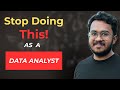 Avoid These 5 Common Mistakes as a Data Analyst