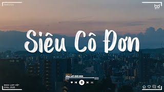 Quanh Mình Quạnh Hiu Như Khi ♫ Siêu Cô Đơn, Sao Mình Chưa Nắm Tay Nhau Lofi ♫ Nhạc Trẻ Buồn 2025