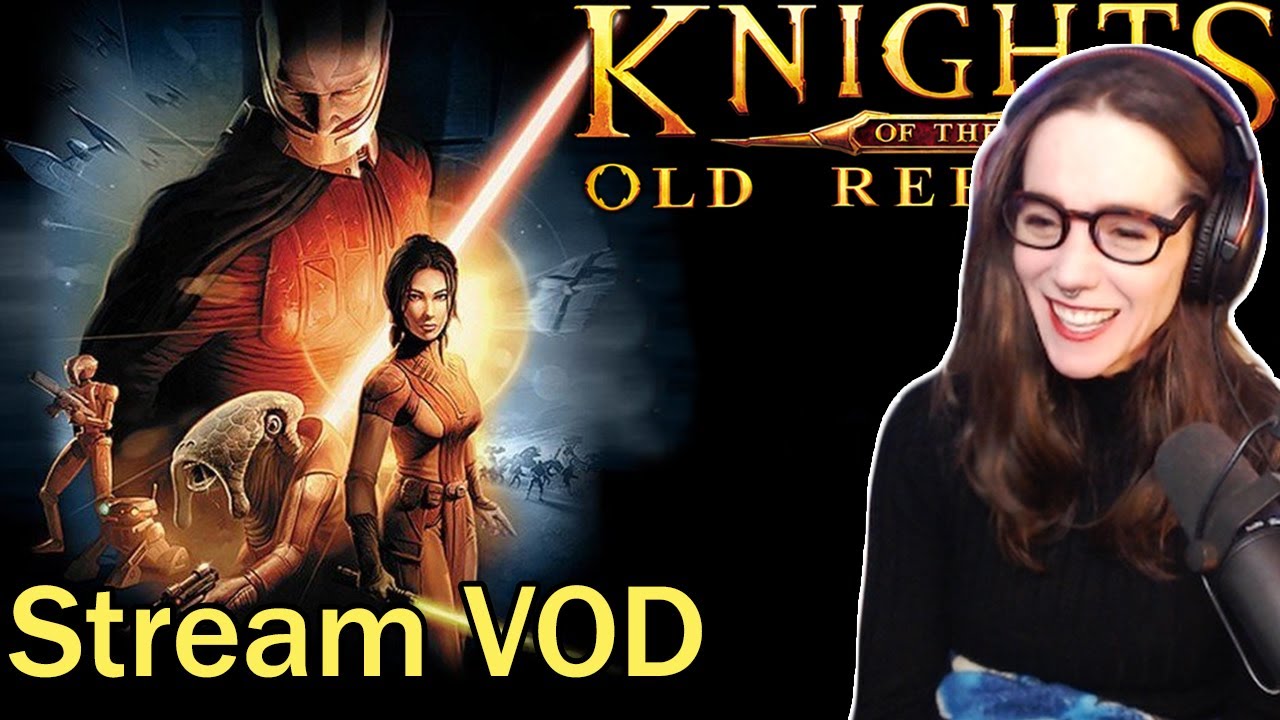 Knights of the Old Republic [VOD 4]