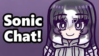 Sonic the Hedgehog Chat Stream!