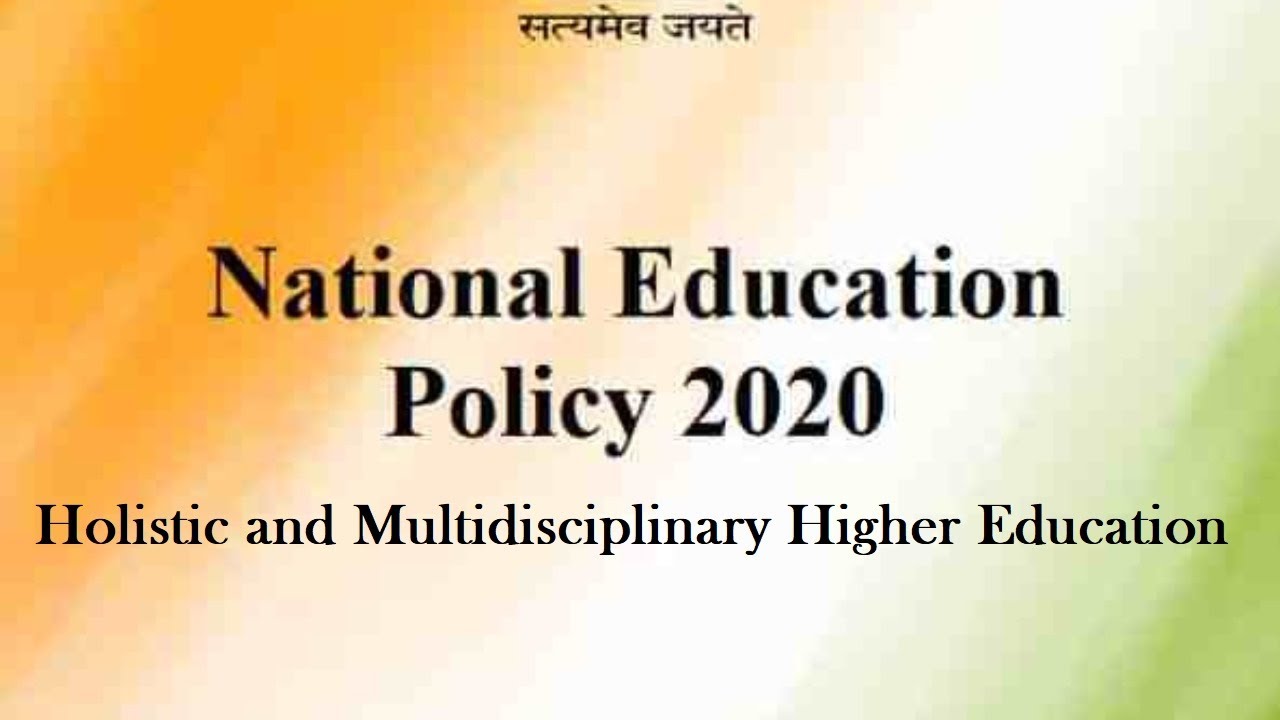Main Points of Holistic and Multidisciplinary Higher Education NEP 2020 Part 2 Rajeev Ranjan