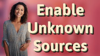 Why Must 'Unknown Sources' Be Enabled to Install Third-Party Apps on LG Smart TVs?