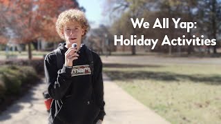 We All Yap: Holiday 2024