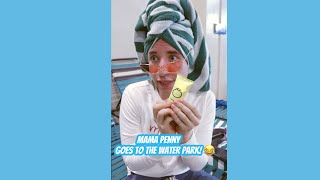 Mama Penny goes to a waterpark on a budget😂