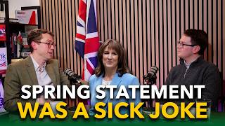 Rachel Reeves's Spring Statement was a Sick Joke