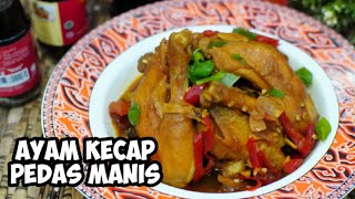 Resep Ayam Kecap Pedas Manis