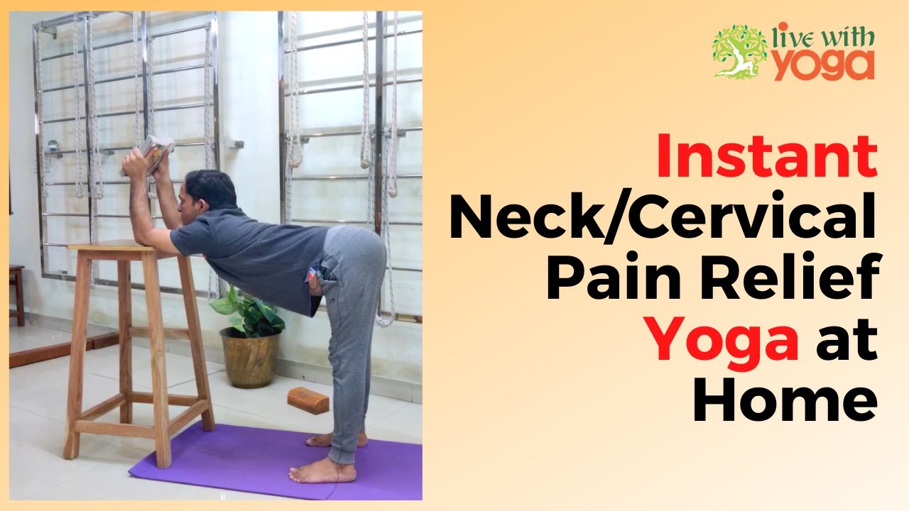 Instant Neck Pain Relief Yoga at Home Therapeutic Yoga for Cervical