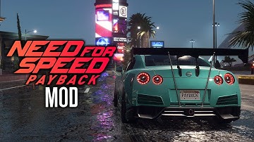 Need for Speed Payback Realistic Graphics Mod!
